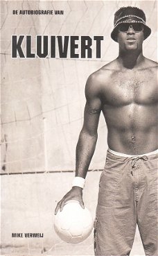 De autobiografie van Kluivert door Mike Verweij