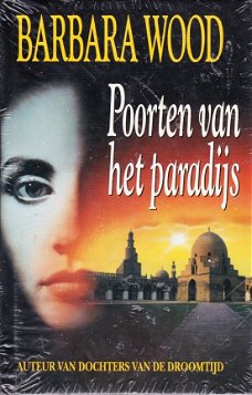 POORTEN VAN HET PARADIJS - Barbara Wood - NIEUW