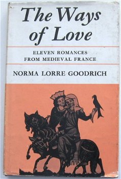 The Ways of Love HC 11 Romances from Medieval France - 1