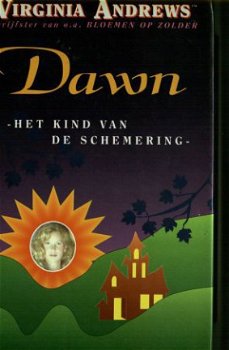 Virginia Andrews Dawn Het kind van de schemering - 1