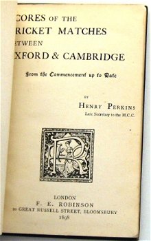 Scores of Cricket Matches between Oxford & Cambridge 1898 +2 - 3