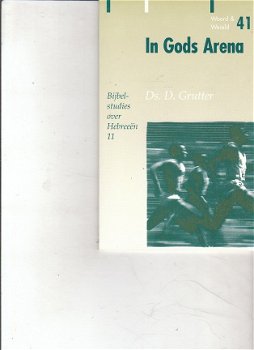 In gods arena door ds D. Grutter - 1