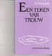 Een teken van trouw door H. Westerink - 1 - Thumbnail