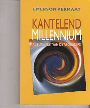 Kantelend milennium, actualiteit van de apocalyps, Vermaat - 1