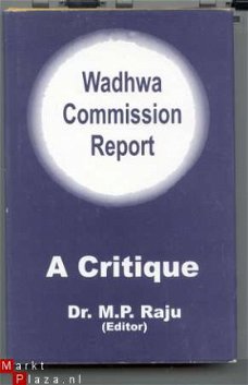 Wadhwa Commission Report  A critique