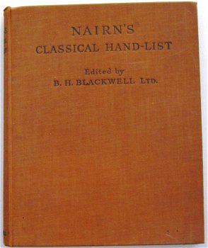 Nairn's Classical Hand-List 1939 Blackwell (editor) - 1