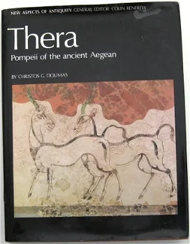 Thera: Pompeii of the ancient Aegean HC Doumas Griekenland - 1
