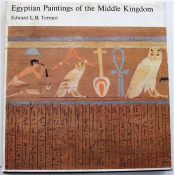 Egyptian Paintings of the Middle Kingdom HC Terrace Egypte - 1