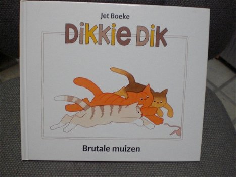 Dikkie Dik Jet Boeke Brutale muizen en Pleisters plakken - 1