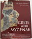 Crete and Mycenae HC Marinatos - Oudheid Kreta Mycene - 2 - Thumbnail