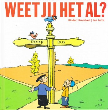 BIL EN WIL, WEET JIJ HET AL? - Rindert Kromhout - 1