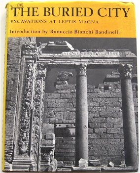 Excavations at Leptis Magna The Buried City HC Libië Oudheid - 1