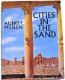 Cities in the Sand HC Menen - Fenicië Rome Palmyra Petra - 1 - Thumbnail