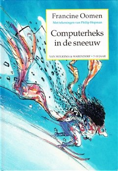 COMPUTERHEKS IN DE SNEEUW - Francine Oomen - 1