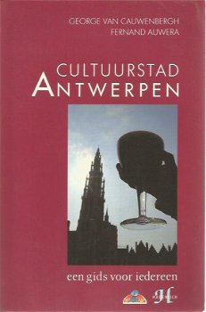 George van Cauwenbergh; Cultuurstad Antwerpen - een gids voor iedereen - 1
