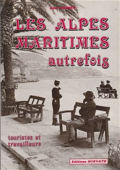 Gonnet,Paul - Les alpes maritimes autrefois - 1