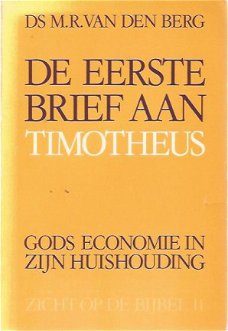 MR van den Berg; De eerste brief aan Timotheus