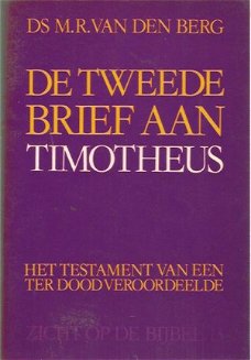 MR van den Berg; De tweede brief aan Timotheus