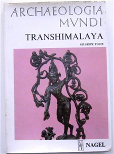 Transhimalaya HC Archaeologia Mundi Tibet Nepal Archeologie