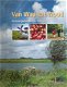 Jan van Gelderen; Van Wad tot Woud. Natuurgebieden in Fryslan - 1 - Thumbnail