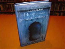 Laila Lalami - Hoop En Andere Gevaarlijke Verlangens (Hardcover/Gebonden)