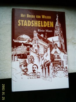 Het Breda van weleer deel 3:Stadshelden(ISBN 9789080656673). - 1