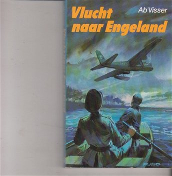 Vlucht naar Engeland door Ab Visser (tweede wereldoorlog) - 1