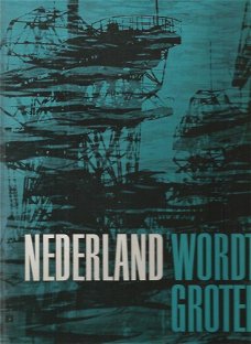 Eldert Willems; Nederland wordt groter