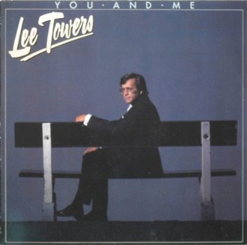Lee Towers ‎– You And Me - Vinyl LP - 1