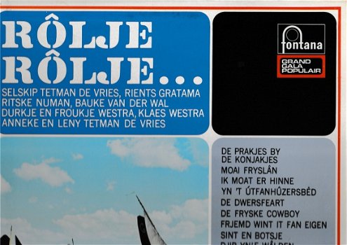 Rôlje rôlje ‎– Selskip Tetman De Vries, Rients Gratema ea -Vinyl LP Fries/Frysk - 1