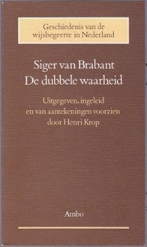 Siger van Brabant: De dubbele waarheid - 1
