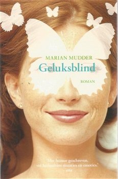 Marian Mudder; Geluksblind - 1