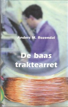 De baas traktearret door Anders M. Rozendal - 1