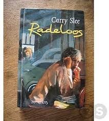 Carry Slee - Radeloos (Hardcover/Gebonden) - 1