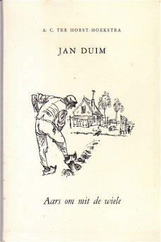 Jan Duim door A.C. ter Horst-Hoekstra