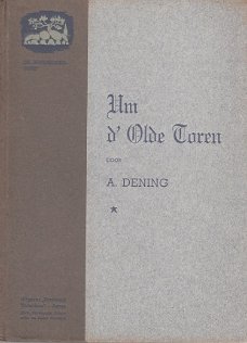 Um d'Olde toren door A. Dening