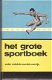 Het grote sportboek door Dick van Rijn - 1 - Thumbnail