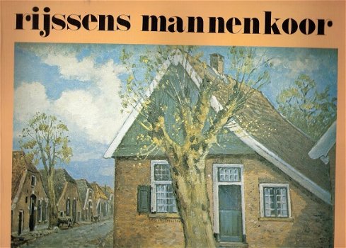 RIJSSEN Mannenkoor (olv Alle Roodbergen) - vinyl LP - 1