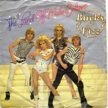 Bucks Fizz : The Land Of Make Believe (1981) - 1