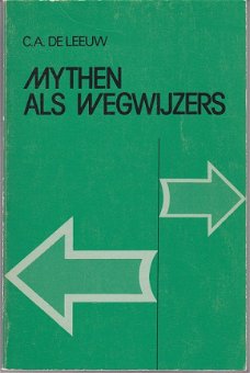 M.A. de Leeuw: Mythen als wegwijzers