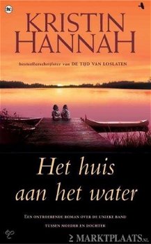 Krirstin Hannah - Het Huis Aan Het Water (Hardcover/Gebonden) - 1