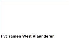 Pvc ramen West Vlaanderen - 1