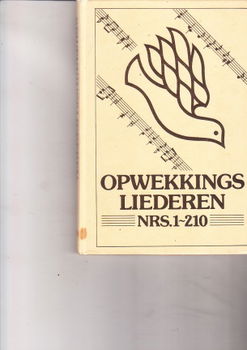 Opwekkingsliederen nrs 1-210 door Wiesje Hoekendijk ea - 1