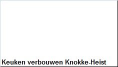 Keuken verbouwen Knokke-Heist - 1