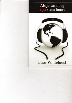 Als je vandaag zijn stem hoort door Briar Whitehead - 1