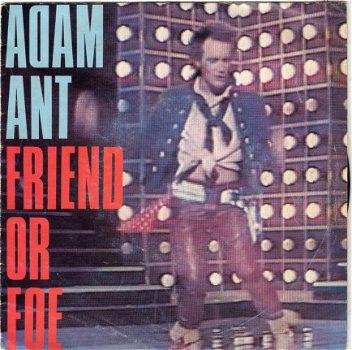 Adam Ant : Friend Or Foe (1982) - 1