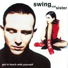 Swing Out Sister - Get In Touch With Yourself - 1