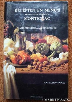 Michel Montignac - Recepten En Menu's Volgens De Methode Montignac (Hardcover/Gebonden) - 1