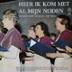 The Young Credo Singers/ Arie Pronk - Heer, Ik Kom Met Al Mijn Noden - vinyl LP - 1 - Thumbnail