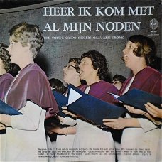The Young Credo Singers/ Arie Pronk  - Heer, Ik Kom Met Al Mijn Noden   - vinyl LP